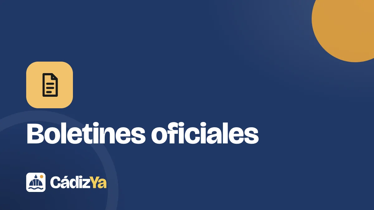 Boletines oficiales · CádizYa