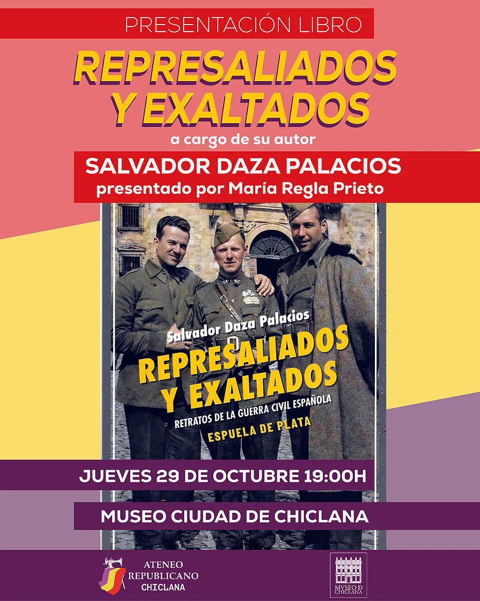 Presentation of the book "Represaliados y exaltados", by Salvador Daza Palacios